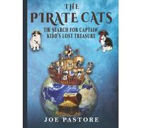 The Pirate Cats: The Search for Captain Kidd's Lost Treasure