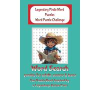 The Pirate Crew Puzzle Quest: 50+ Word Searches for Fans of High Seas Adventures: Inspired by Legendary Crews, Sea Voyages & Anime Adventure Themes