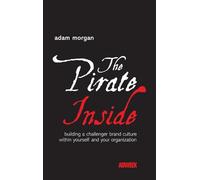 Adam Morgan The Pirate Inside (Copertina rigida)