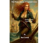 The Pirate Queen, A Captain's Love