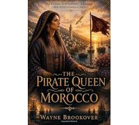 The Pirate Queen of Morocco