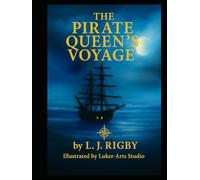 The Pirate Queen’s Voyage