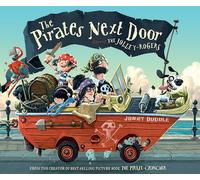 Jonny Duddle The Pirates Next Door (Copertina rigida)
