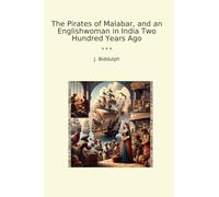 The Pirates of Malabar, and an Englishwoman in India Two Hundred Years Ago
