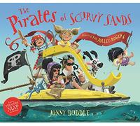 The pirates of Scurvy Sands starring the Jolley-Rogers: Jonny Duddle