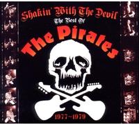 The Pirates - Shakin With The Devil - Best Of By The Pirates (2011-09-19)