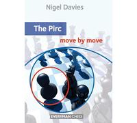 The Pirc: Move by Move