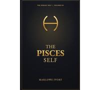 The Pisces Self: A Contemplative Portrait of the Fishes