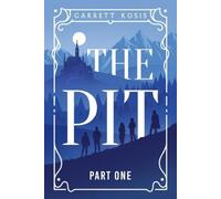 The Pit Part One - Libro in brossura NUOVO Garrett Kosis 08/02/2025