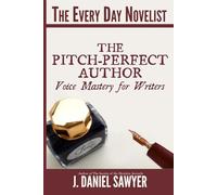 The Pitch-Perfect Author: Voice Mastery for Writers