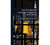 The Pittsburgh Chapter, American Red Cross