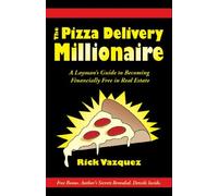 The Pizza Delivery Millionaire