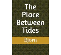 The Place Between Tides