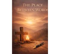 The Place Between Words Journal