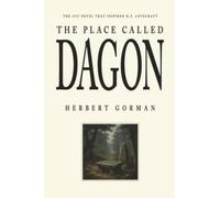 The Place Called Dagon: The 1927 Novel That Inspired H.P. Lovecraft