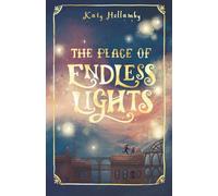 The Place of Endless Lights