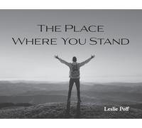The Place Where You Stand