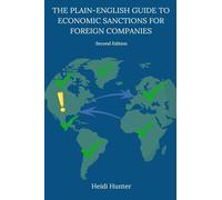 The Plain-English Guide to Economic Sanctions for Foreign Companies