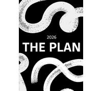 The Plan: 2026 Minimalist Weekly Planner for Intentional Living