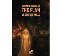 The plan. Le ere del male