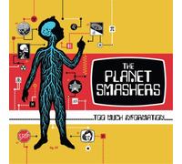 The Planet Smashers Too Much Information (CD) Album