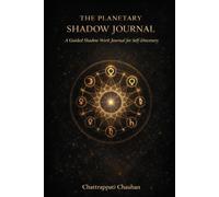 The Planetary Shadow Journal: A Guided Shadow Work Journal for Self-Discovery and Inner Awareness