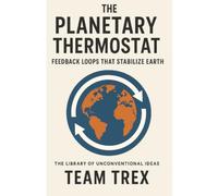 The Planetary Thermostat: Feedback Loops That Stabilize Earth