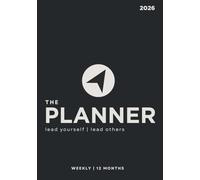 The Planner, 12 months: lead yourself & lead others
