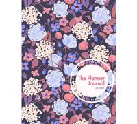 The Planner Journal Undated: Monthly Calendar, Weekly Logs, Daily Schedule, Productivity & Reflection Organizer Notebook for Women, ADHD, School, Office, Home, 8.5 x 11 inches