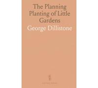 The Planning Planting of Little Gardens