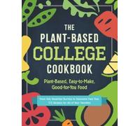 The Plant-Based College Cookbook (Tascabile)