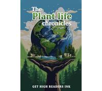 The Plant Life Chronicles