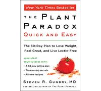 Steven R. Gundry MD The Plant Paradox Quick and Easy (Tascabile) Plant Paradox