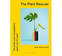 Sarah Gerrard-Jones The Plant Rescuer (Copertina rigida)