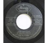 The Platters 45 RPM To Each His Own / Down The River Of Golden Dreams