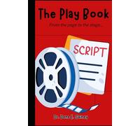 The Play Book: From the Page to the Stage!
