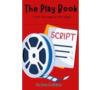 The Play Book: From the Page to the Stage!
