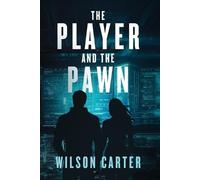 The Player and The Pawn