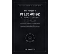 The Player's Field Guide & Character Journal: Gothic Edition: A Character Record, Session Log, and Campaign Companion for Tabletop RPG Players. Compatible with 5th Edition, Pathfinder, and Any TTRPG.