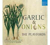 The Playford Consort - Garlic & Onions