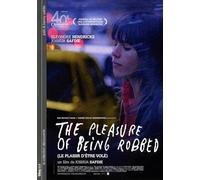 The Pleasure of Being Robbed