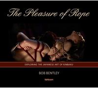The Pleasure of Rope (Copertina rigida)
