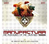 Manufactura - The Pleasure Of The Damned