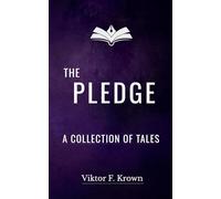 The Pledge - A Collection of Tales: 1