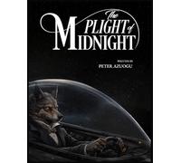 The Plight of Midnight