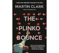 The Plinko Bounce: A Novel