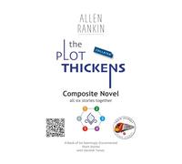 The Plot Thickens: Composite Novel