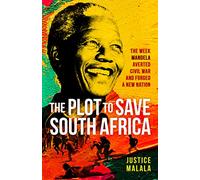 Justice Malala The Plot to Save South Africa (Copertina rigida)