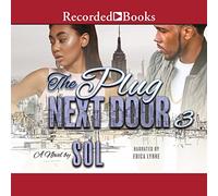 The Plug Next Door 3 (The Plug Next Door Series)
