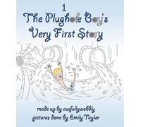 The Plughole Boy's Very First Story